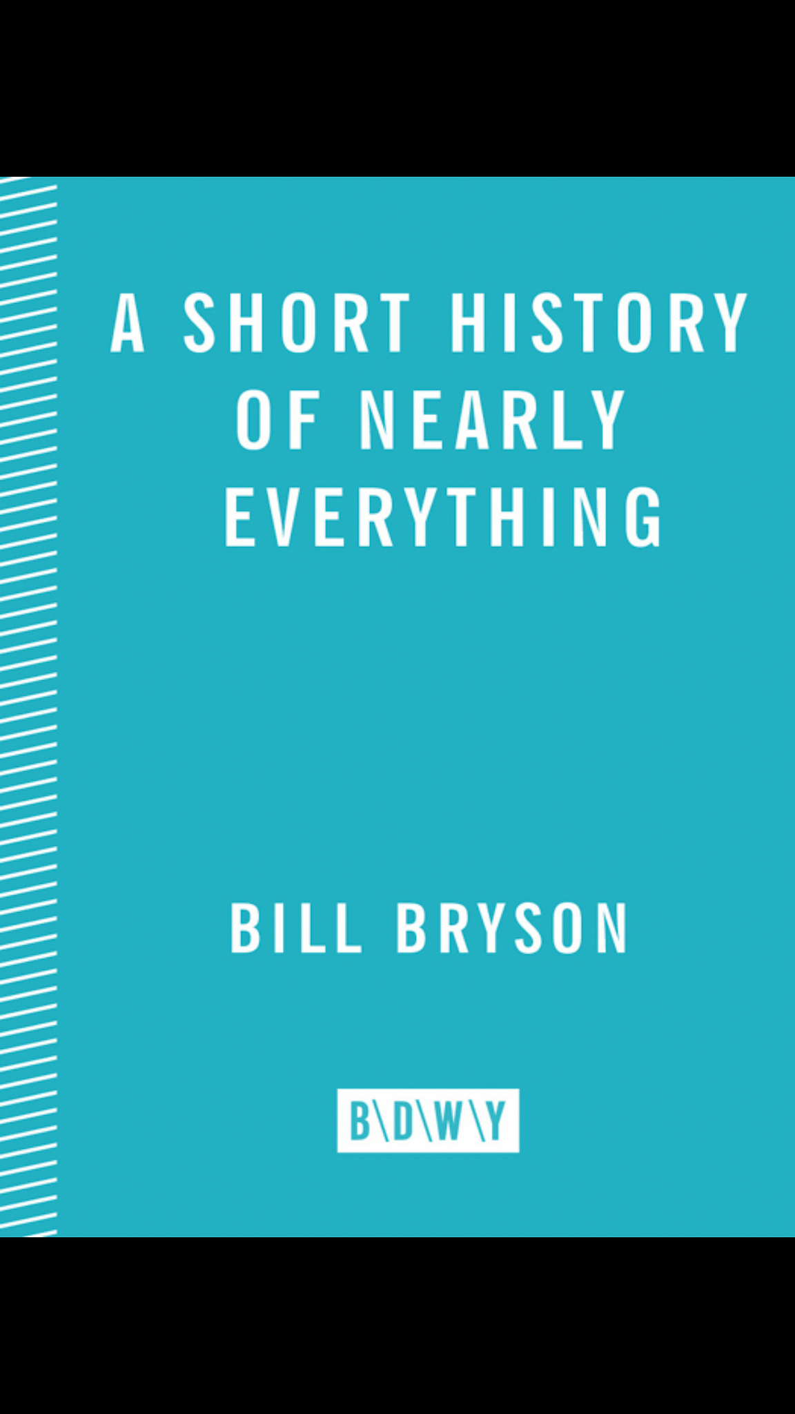 A Short History of Nearly Everything, ready by Dr. Payet in 2018